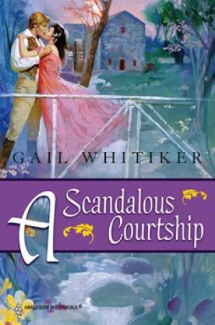 Cover of A Scandalous Courtship