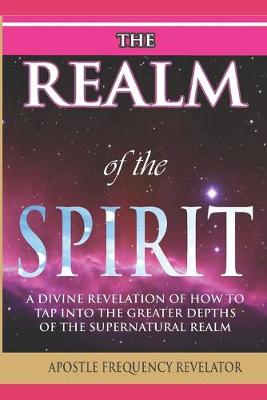 Book cover for The Realm of the Spirit