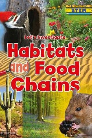 Cover of Let's Investigate Habitats and Food Chains