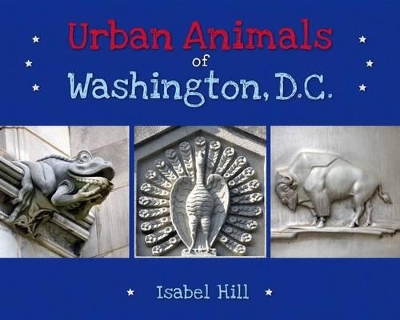 Book cover for Urban Animals of Washington D.C.