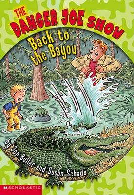 Book cover for Back to the Bayou Danger Joe#4