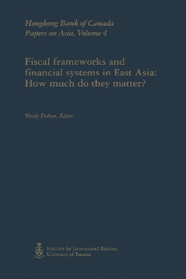 Book cover for Fiscal Frameworks and Financial Systems in East Asia