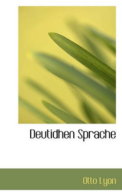 Book cover for Deutidhen Sprache