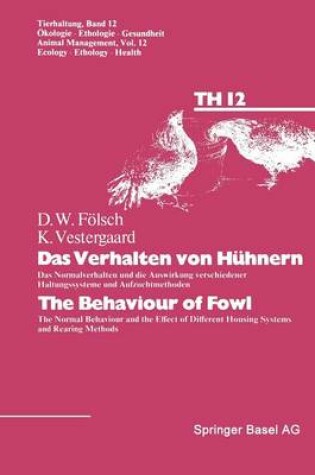 Cover of Das Verhalten von Hühnern / The Behaviour of Fowl