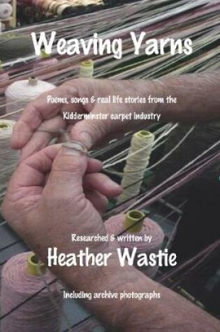 Cover of Weaving Yarns