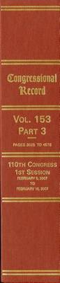 Cover of Congressional Record, V. 153, Pt. 3, February 5, 2007 to February 16, 2007