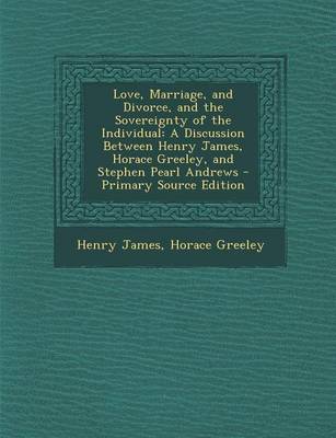 Book cover for Love, Marriage, and Divorce, and the Sovereignty of the Individual