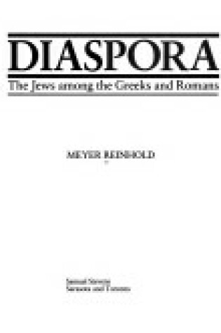 Cover of Diaspora, the Jews Among the Greeks and Romans