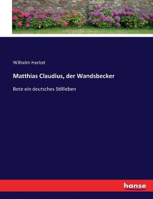 Book cover for Matthias Claudius, der Wandsbecker