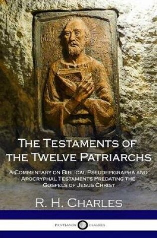 Cover of The Testaments of the Twelve Patriarchs