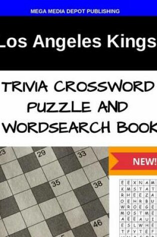 Cover of Los Angeles Kings Trivia Crossword Puzzle and Word Search Book