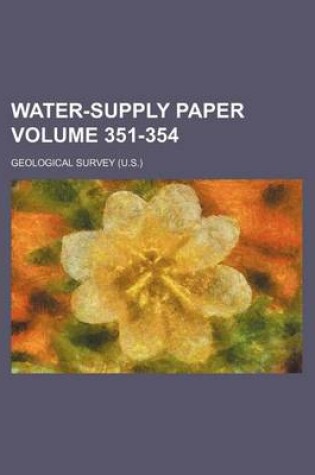 Cover of Water-Supply Paper Volume 351-354