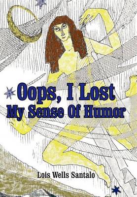 Book cover for OOPS, I Lost My Sense of Humor