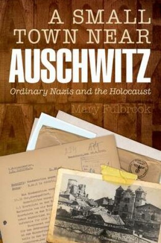 Cover of A Small Town Near Auschwitz