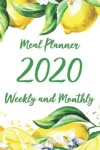 Book cover for 2020 Monthly and Weekly Meal Planner