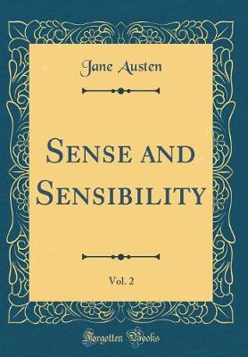 Book cover for Sense and Sensibility, Vol. 2 (Classic Reprint)