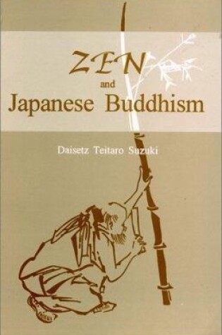 Cover of Zen and Japanese Buddhism