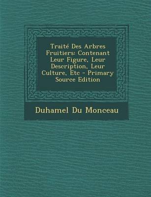 Book cover for Traite Des Arbres Fruitiers