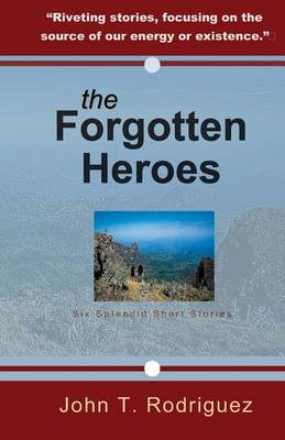 Book cover for The Forgotten Heroes