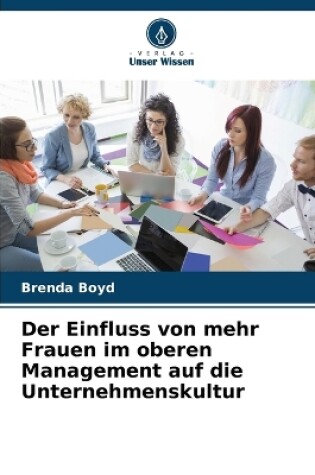 Cover of Der Einfluss von mehr Frauen im oberen Management auf die Unternehmenskultur