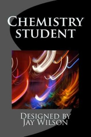 Cover of Chemistry Student