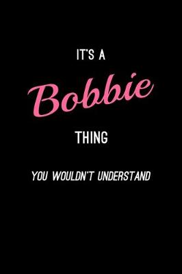 Book cover for It's A Bobbie Thing, You Wouldn't Understand