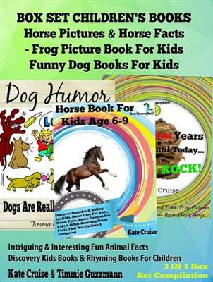 Book cover for Box Set Children's Books: Horse Pictures & Horse Facts - Frog Picture Book for Kids - Funny Dog Books for Kids: 3 in 1 Box Set Animal Discovery Books for Kids