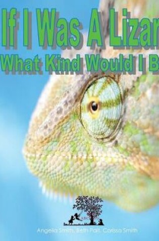 Cover of If I Was A Lizard