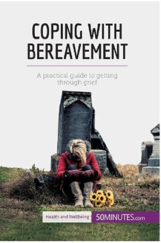 Cover of Coping with Bereavement