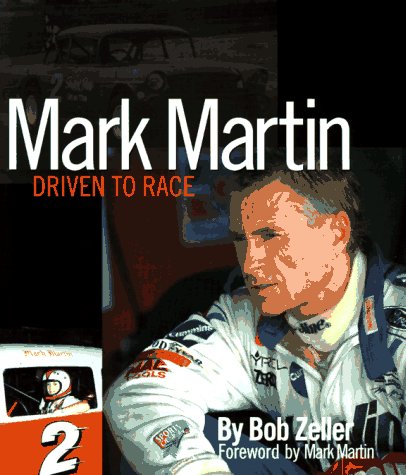 Book cover for Mark Martin: Driven to Race