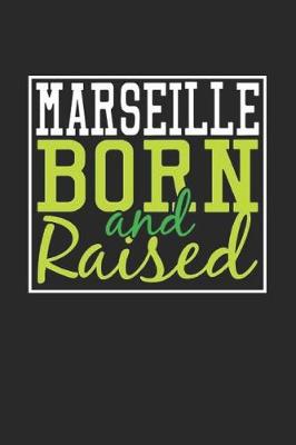 Book cover for Marseille Born And Raised