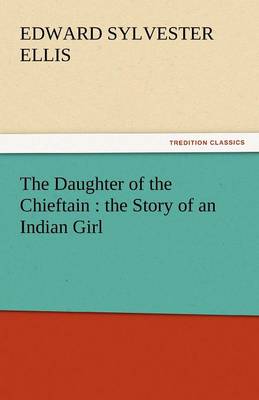 Book cover for The Daughter of the Chieftain