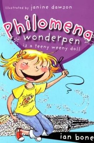 Cover of Philomena Wonderpen is a Teeny Weeny Doll