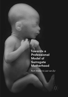 Book cover for Towards a Professional Model of Surrogate Motherhood