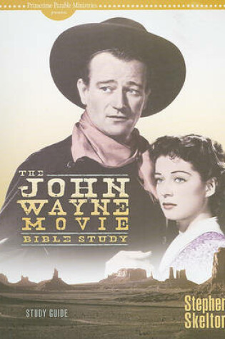 Cover of The John Wayne Movie Bible Study