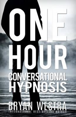 Book cover for One Hour Conversational Hypnosis