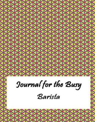 Book cover for Journal for the Busy Barista