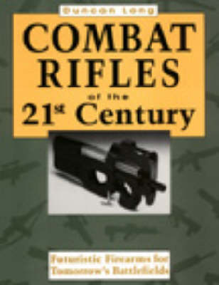 Book cover for Combat Rifles of the 21st Century