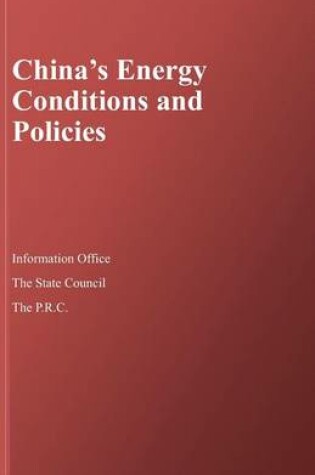 Cover of China's Energy Conditions and Policies