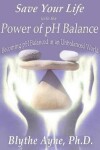 Book cover for Save Your Life with the Power of PH Balance