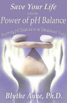 Book cover for Save Your Life with the Power of PH Balance