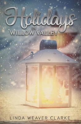 Cover of Holidays in Willow Valley