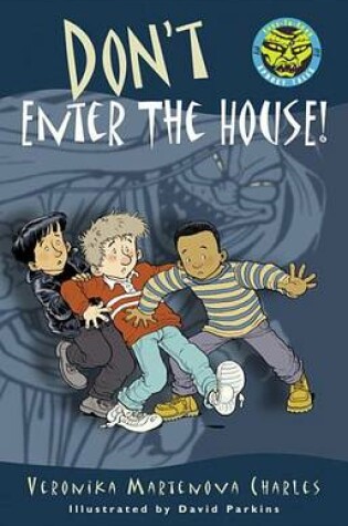 Cover of Don't Enter the House!
