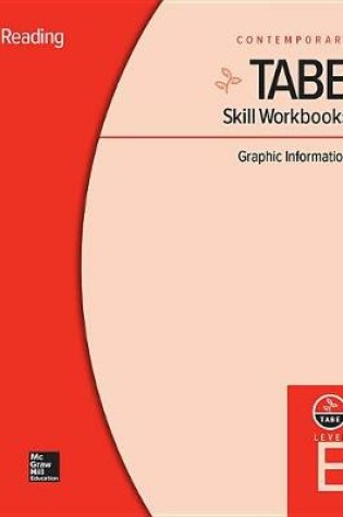 Cover of Tabe Skill Workbooks Level E: Graphic Information (10 Copies)