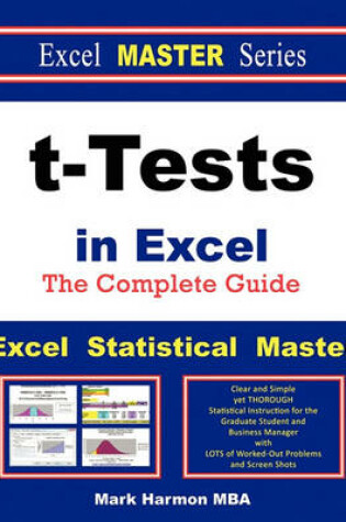 Cover of T-Tests in Excel - The Excel Statistical Master