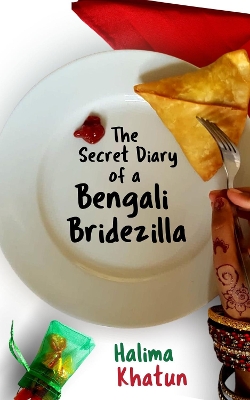 Book cover for The Secret Diary of a Bengali Bridezilla