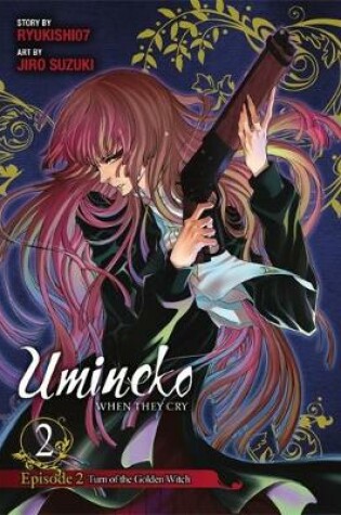 Cover of Umineko WHEN THEY CRY Episode 2: Turn of the Golden Witch, Vol. 2