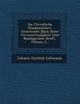 Book cover for Die Christliche Glaubenslehre