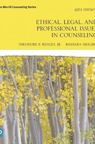 Cover of Ethical, Legal, and Professional Issues in Counseling