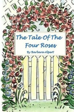 Cover of The Tale of the Four Roses